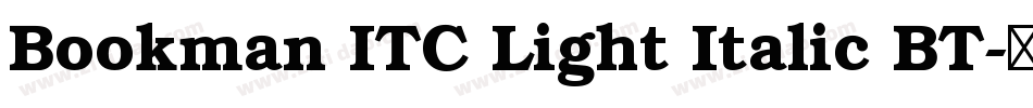 Bookman ITC Light Italic BT字体转换